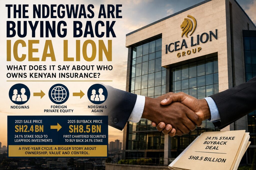 ICEA Lion The Ndegwas buy back what they once sold